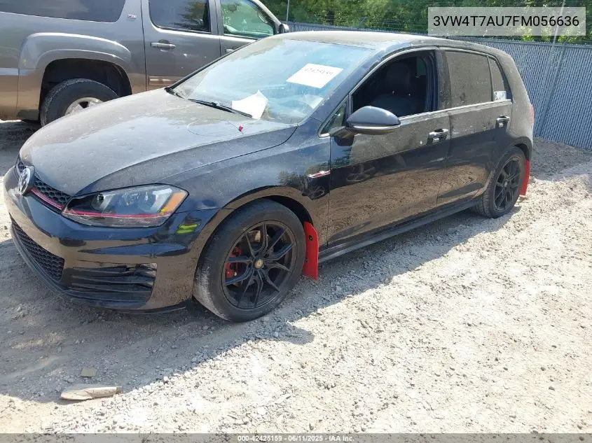 2015 Volkswagen Golf Gti 2.0T Autobahn 4-Door VIN: 3VW4T7AU7FM056636 Lot: 42425159