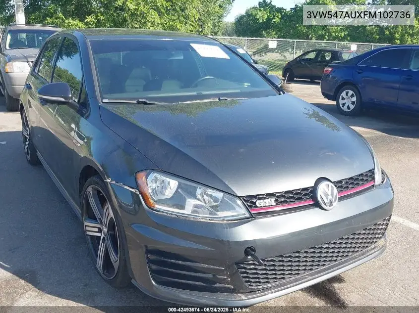 2015 Volkswagen Golf Gti 2.0T Se W/Performance Package 4-Door VIN: 3VW547AUXFM102736 Lot: 42493674
