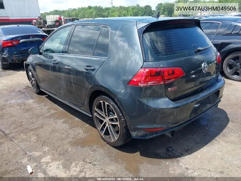 2017 Volkswagen Golf Gti Autobahn 4-Door/S 4-Door/Se 4-Door/Sport 4-Door VIN: 3VW447AU3HM049506 Lot: 42532333